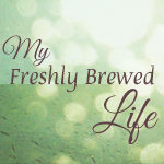 My Freshly Brewed Life